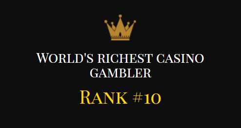 전세계 가장 부유한 갬블러 순위 Top10 - 카지노사이트 - 카지노사이트탑